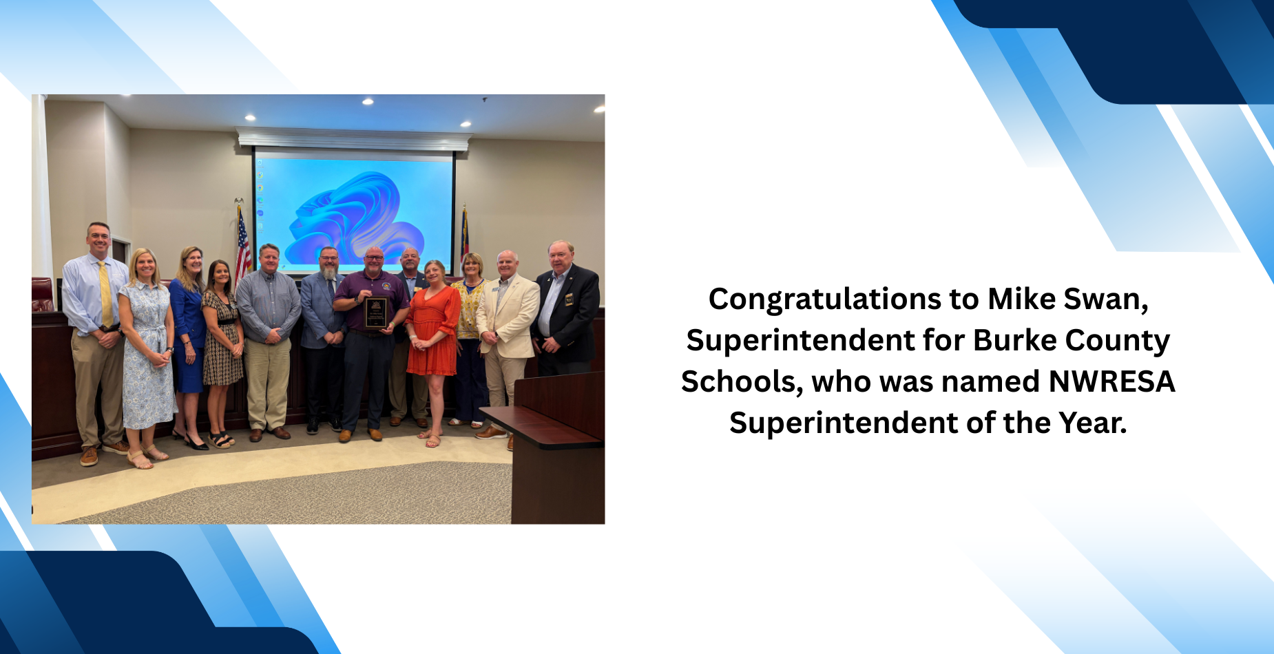 Mike Swan, NWRESA Superintendent of the Year