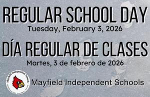 Regular School Day: Tuesday, February 3, 2026