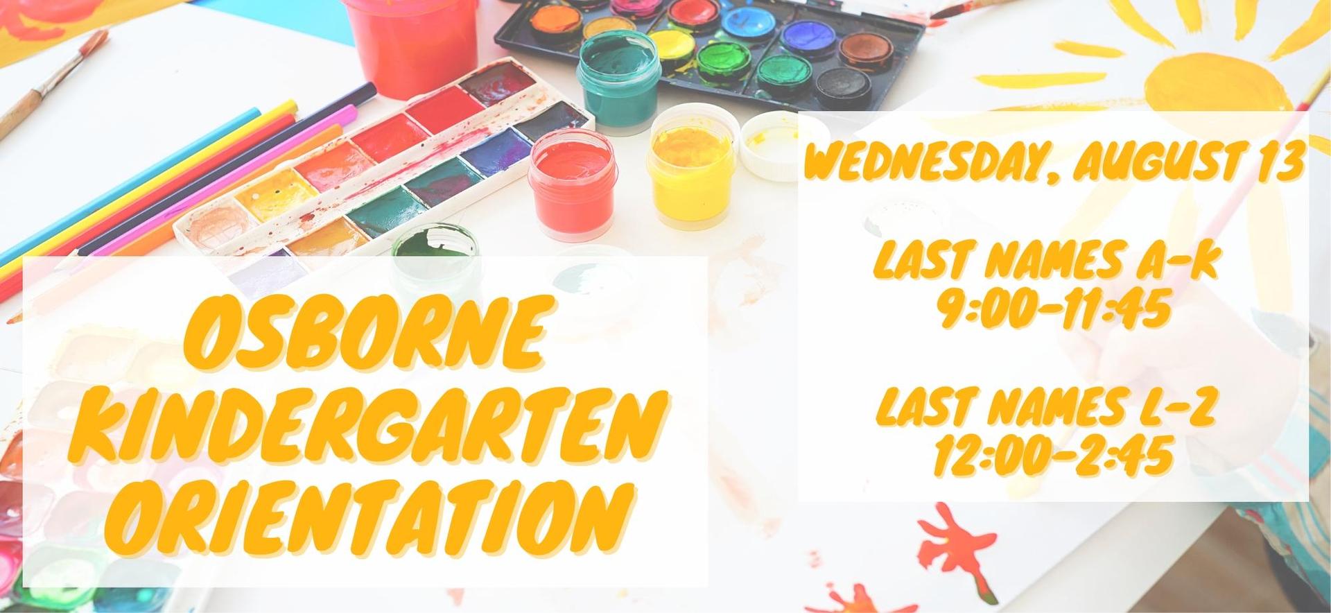 Image announces "Osborne Kindergarten Orientation Wednesday, August 13"