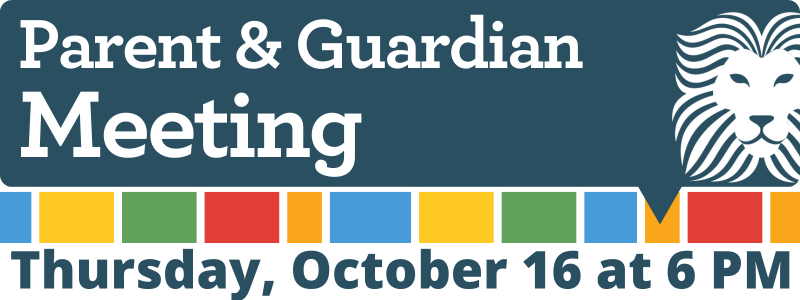 Parent Guardian Meeting: Thursday, October 16 at 6 p.m.