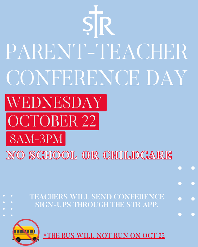 Parent-Teacher Conference Day (NO SCHOOL)