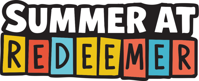 Summer at Redeemer - K-4th | Early Bird 25% Off until 2/20/26