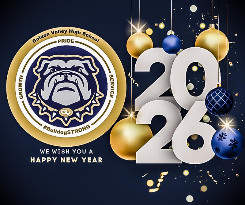 New Year greeting featuring Golden Valley High School theme and 2026 design.