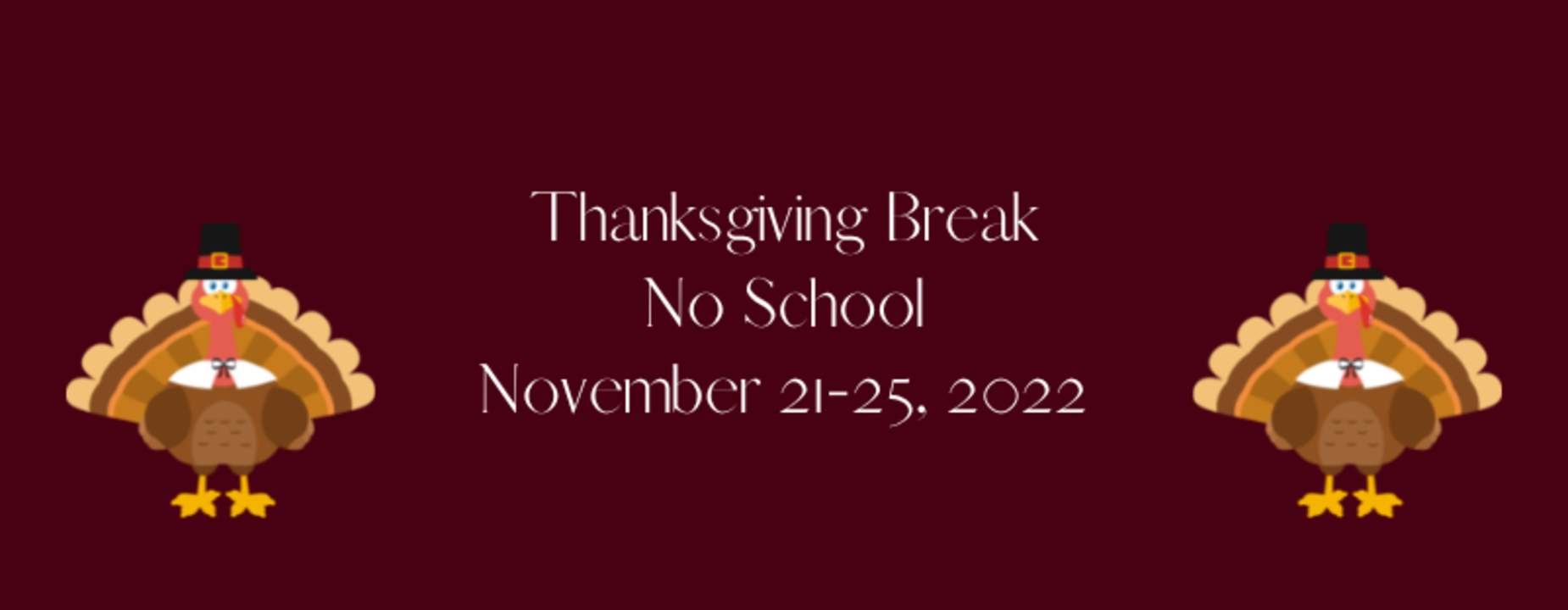 Thanksgiving Break