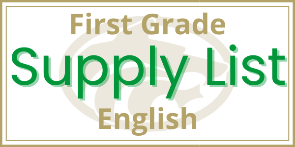 1st Grade Supply List - English