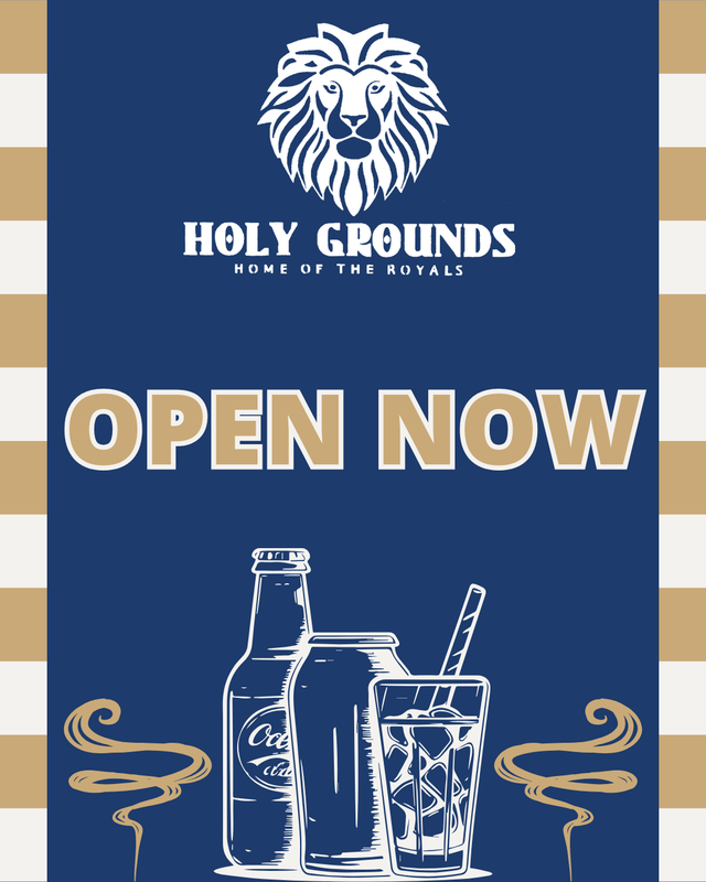 Holy Grounds Open Now!