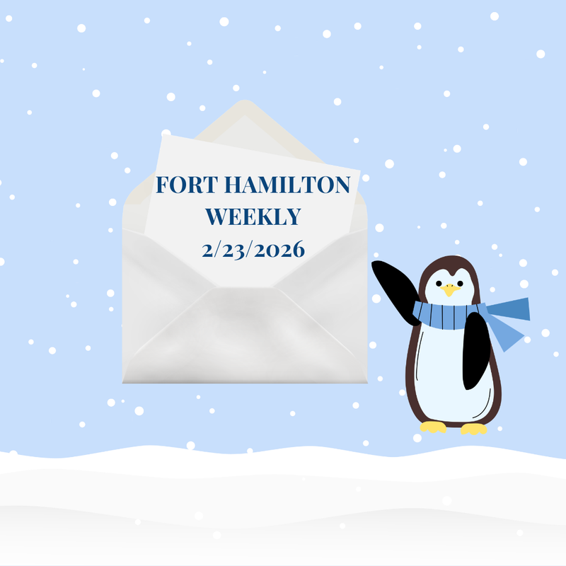 Fort Hamilton Weekly - February 23-27, 2026 Featured Photo