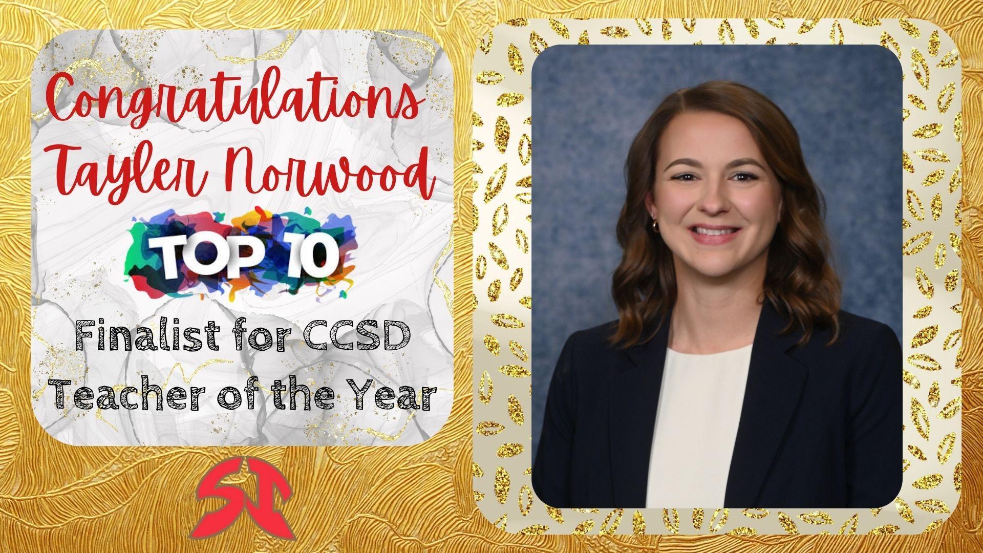 A congratulatory graphic for Taylen Norwood as a Top 10 finalist for CCSD Teacher of the Year.