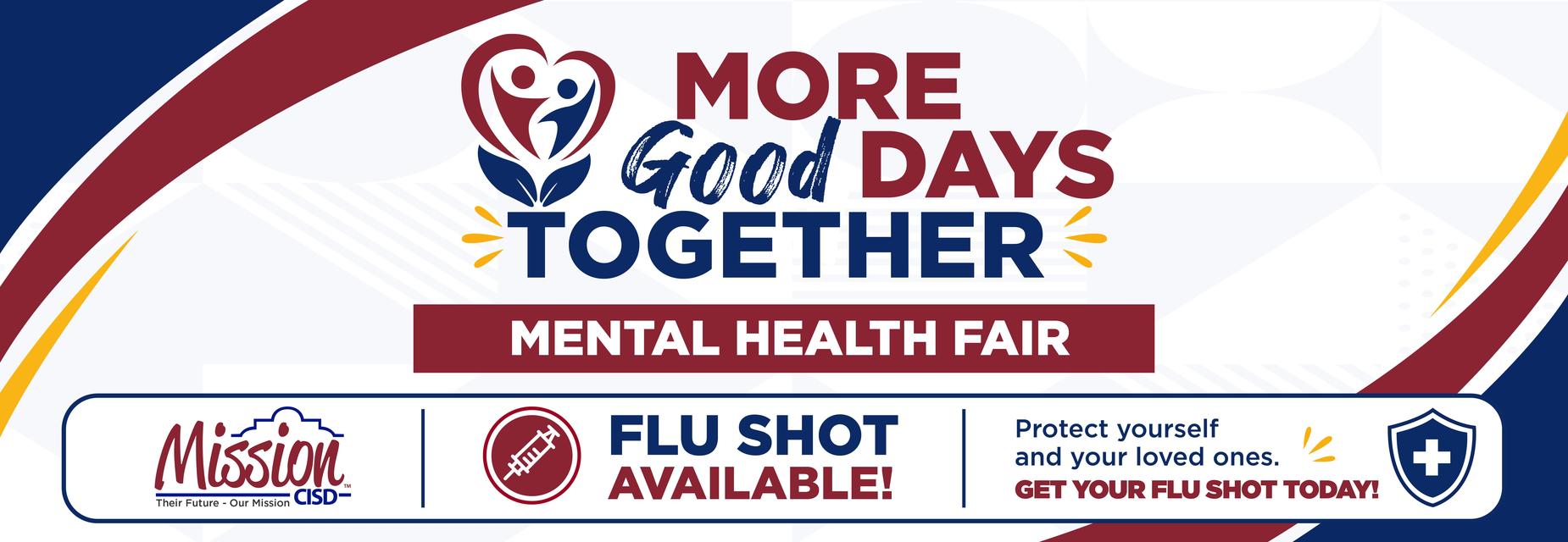 A MCISD banner graphic that reads, "More Good Days Together Mental Health Fair, Flu Shot Available. Protect yourself and your loved ones, get your flu shot today!"