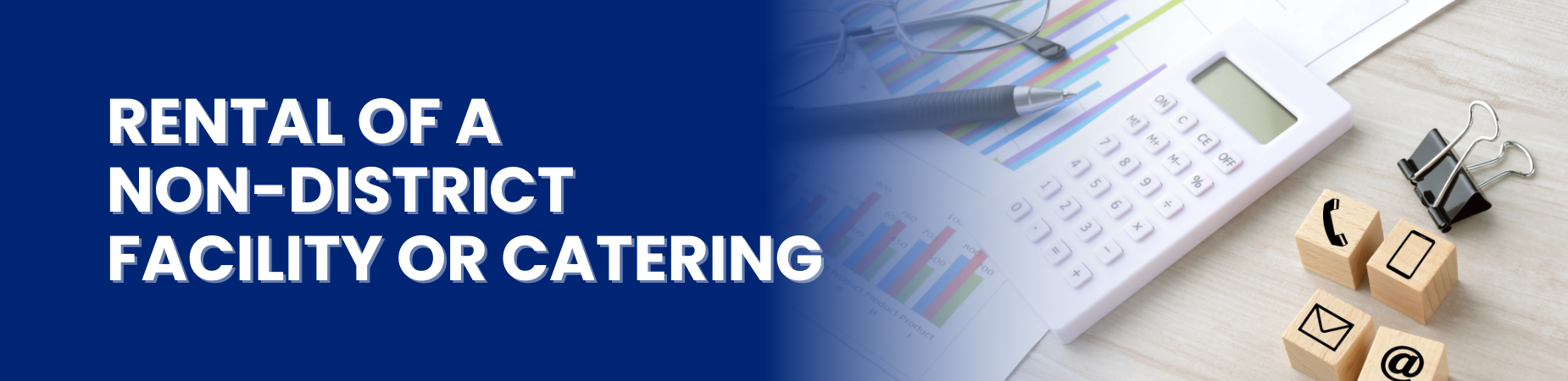 Non-District Facility or Catering