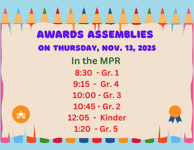 Awards assembly times