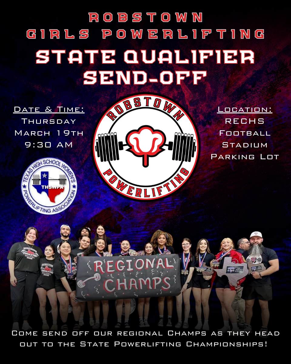 Announcement for Robstown Girls Powerlifting State Qualifier send-off event.