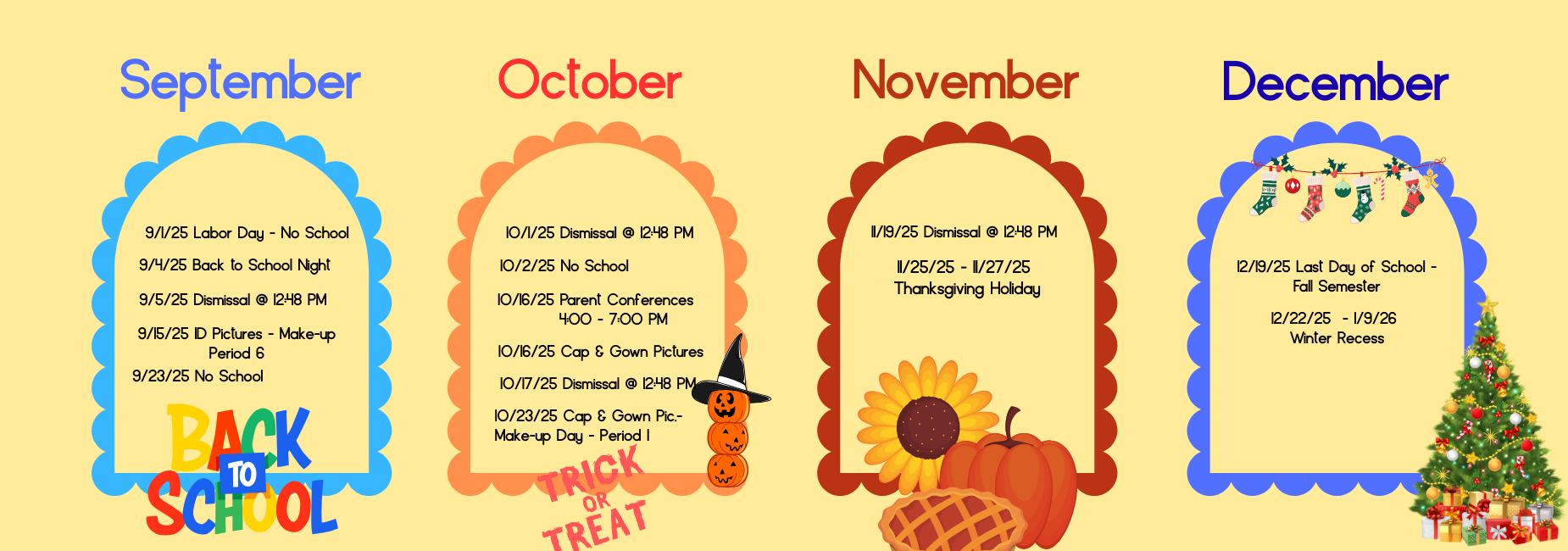 Fall Semester Early Dismissal Dates and School wide events.
