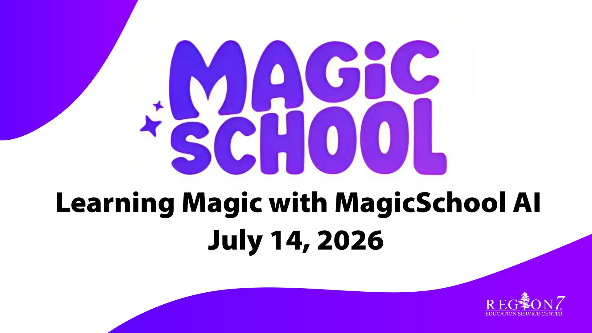 MagicSchool AI graphic with purple logo, stars, offer on July 14, 2026