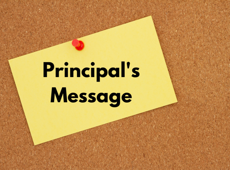 Image of sticky note on cork board that says Principal's Message