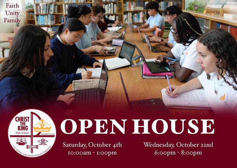 Join Us for Christ the King High School&rsquo;s Open House! 10/4 &amp; 10/22