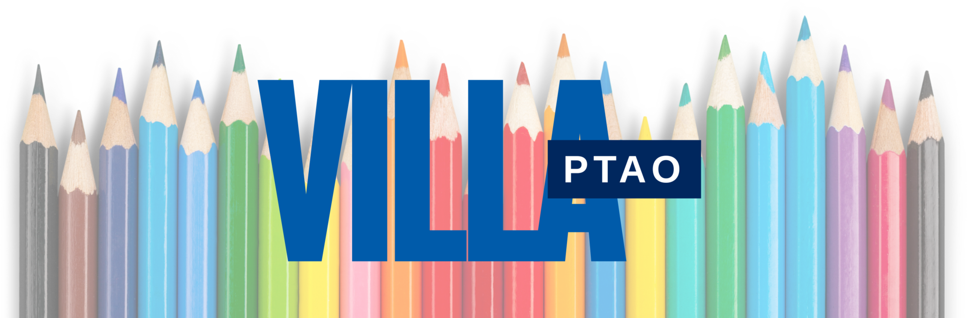 Colored pencil background with text that reads Villa PTAO