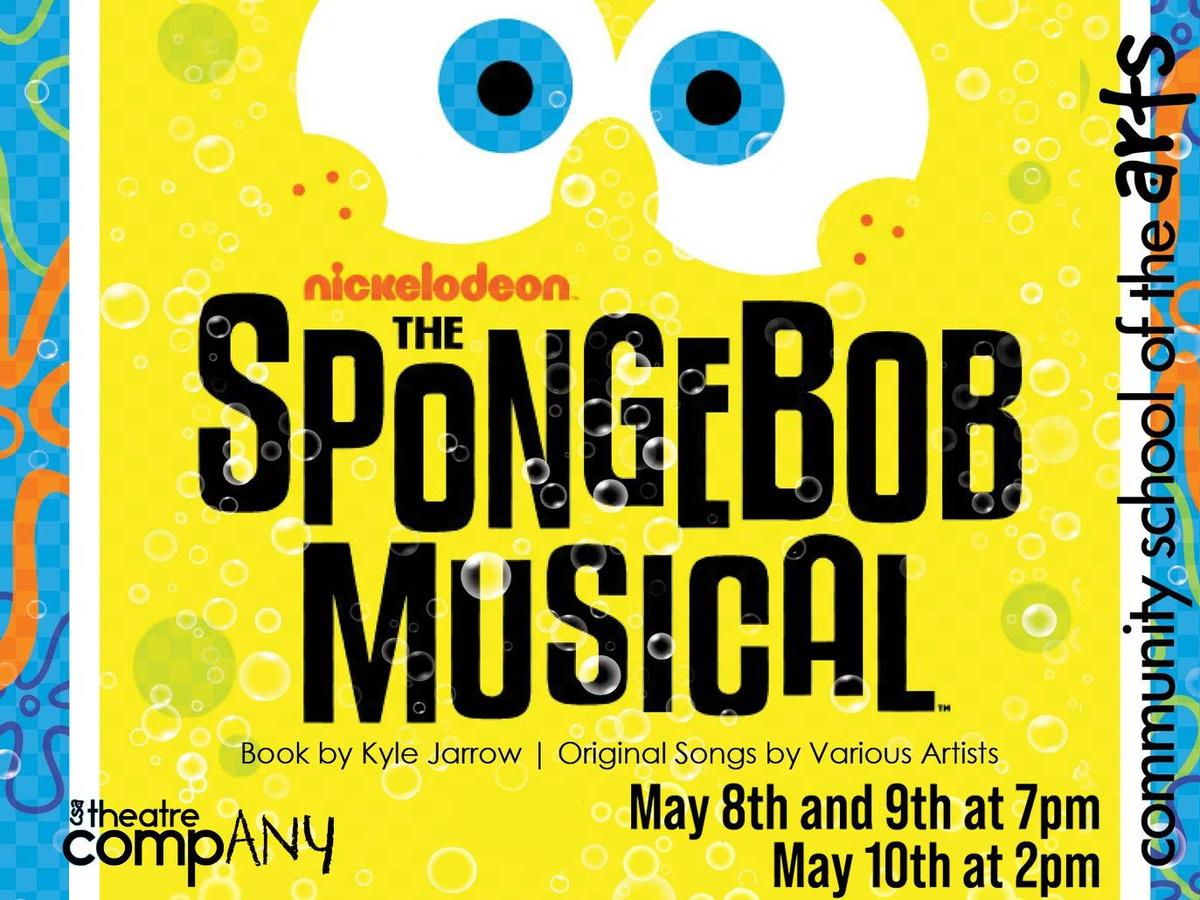 promo graphic - CSA Theatre Company presents: The SpongeBob Musical