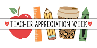 Teacher Appreciation Week-May 4-8, 2026
