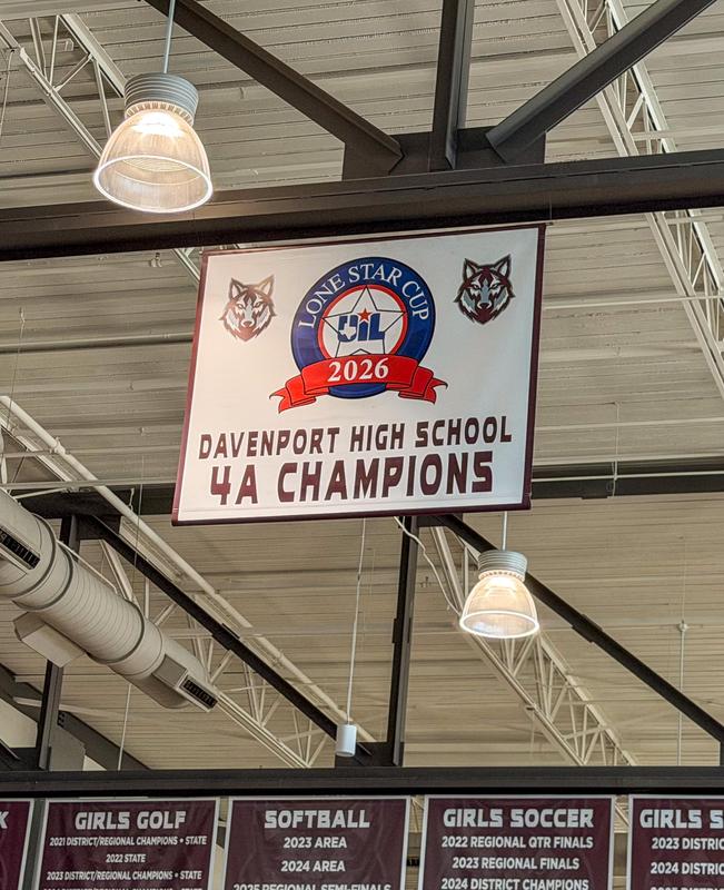 -Davenport High School 2026 Lone Star Cup 4A Champion banner hanging in their cafeteria.