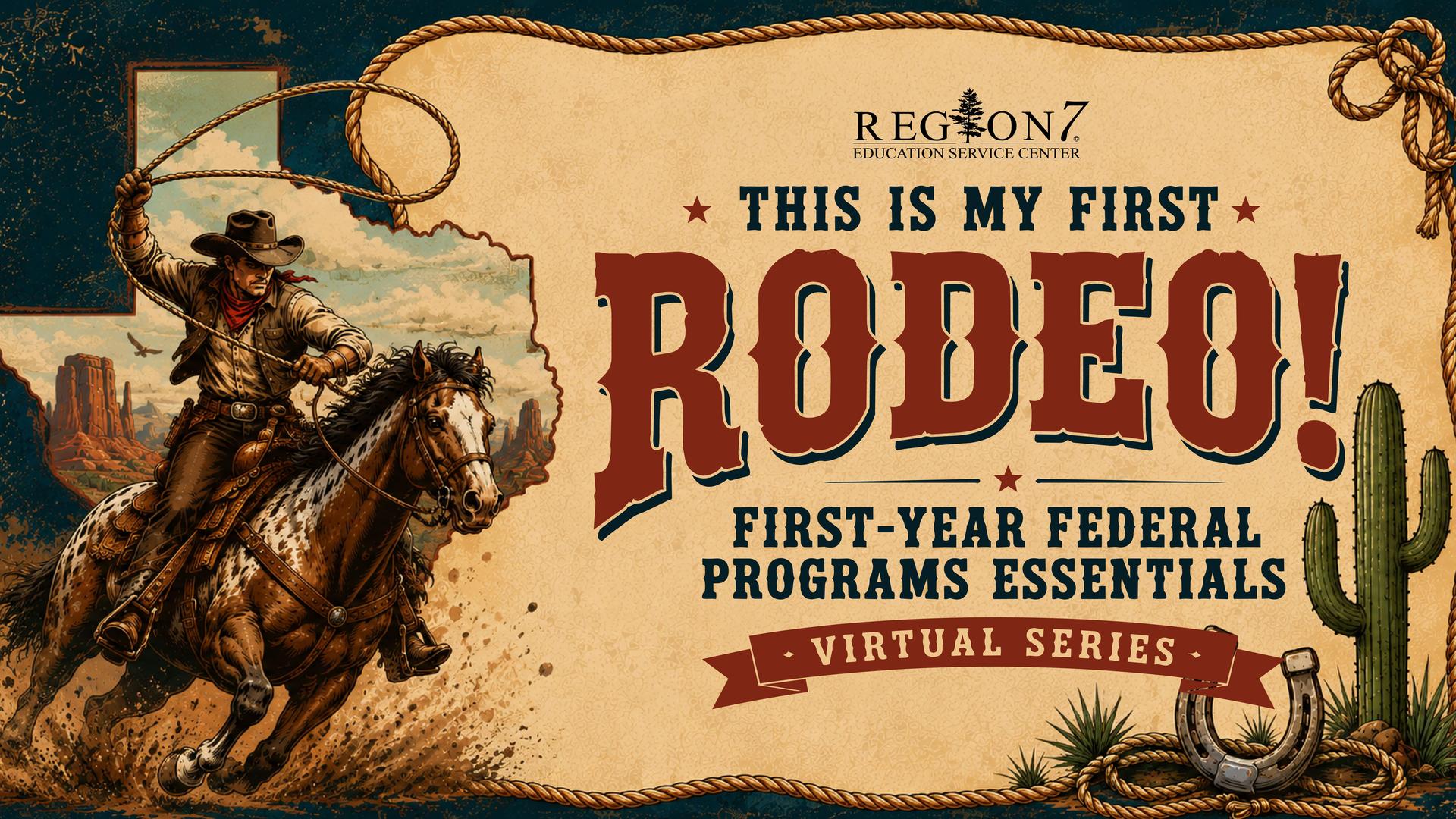 Cowboy on horseback with western-themed First-Year Federal Programs Essentials graphic.