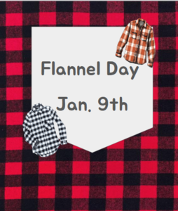 Flannel Day Jan. 9th