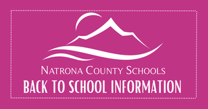 Natrona County Schools Back to School Information graphic