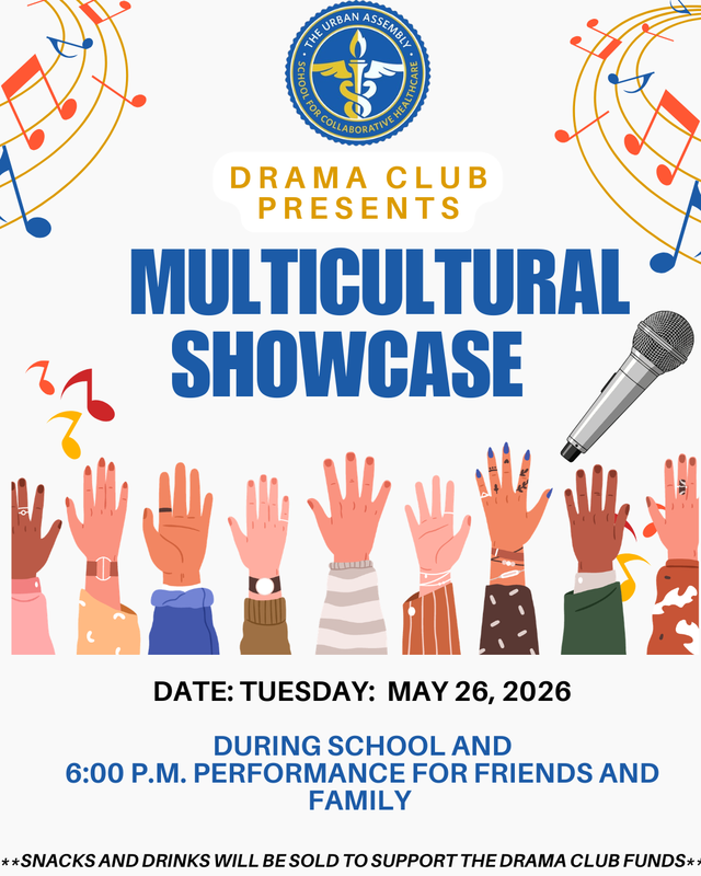 Drama Club Multicultural Showcase Performance May 26th at 6:00 p.m.