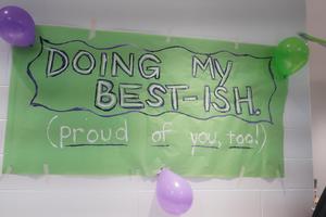 A sign that reads "Doing My Best-ish! Proud of You Too!