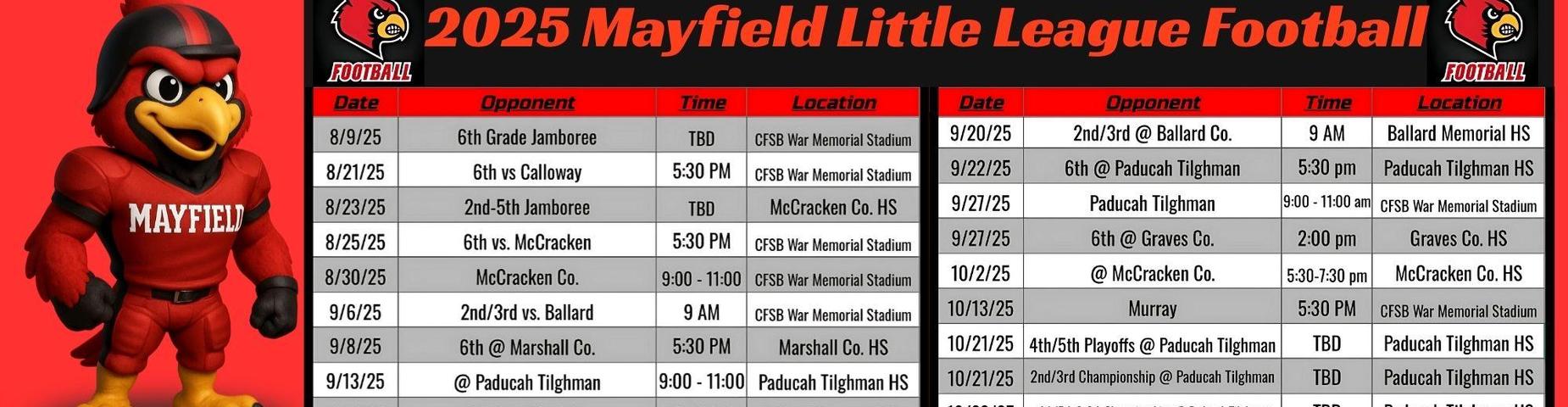 Picture of cartoon Cardinal football player, displayed is the 2025 Mayfield Little League Football schedule.
