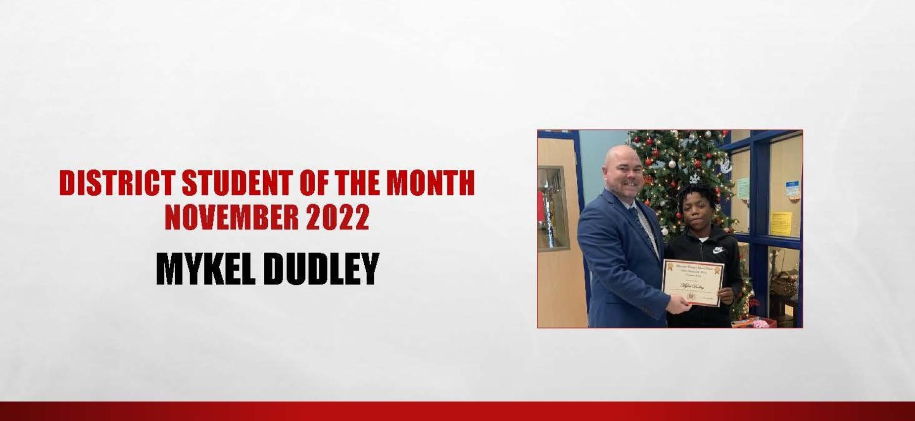 District Student of the Month November 2022 Mykel Dudley