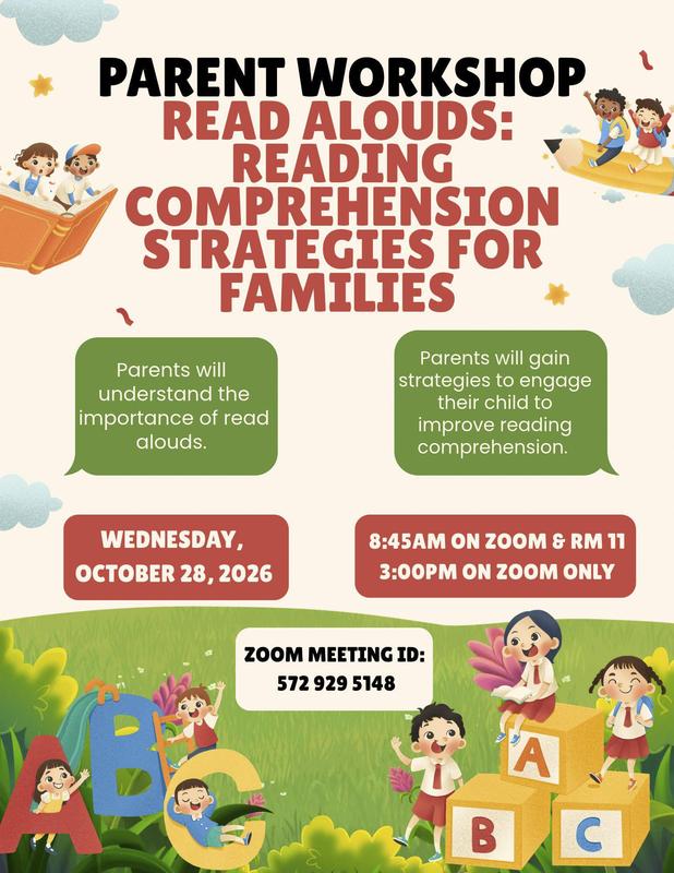 Read Aloud Parent Workshop on 10_28_26 at 8:45 am in hybrid format and 3 pm on Zoom only