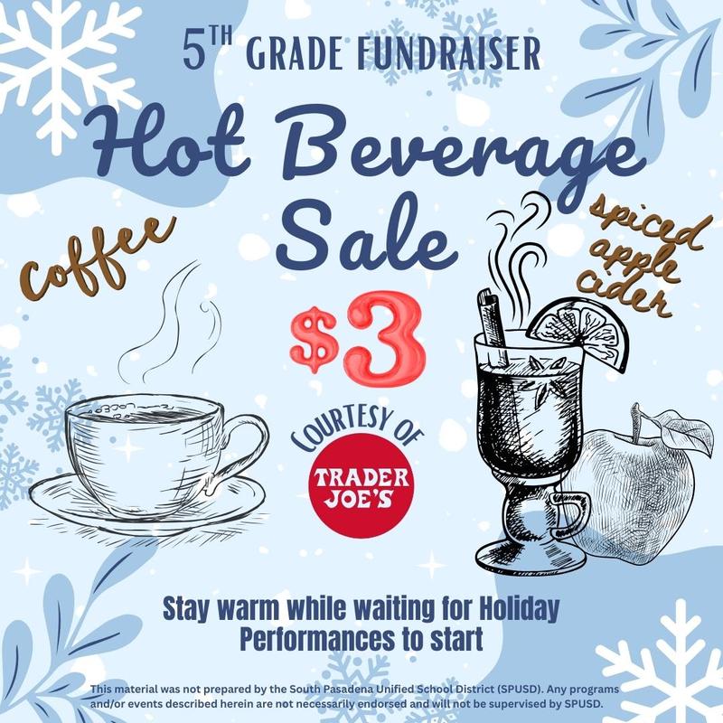 5th Grade Fundraiser - Hot Holiday Beverage - Winter Sing Programs 12/16 & 12/17