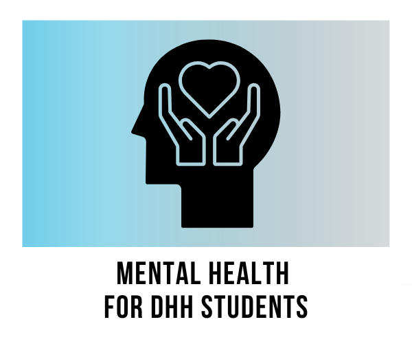 Mental health for DHH students