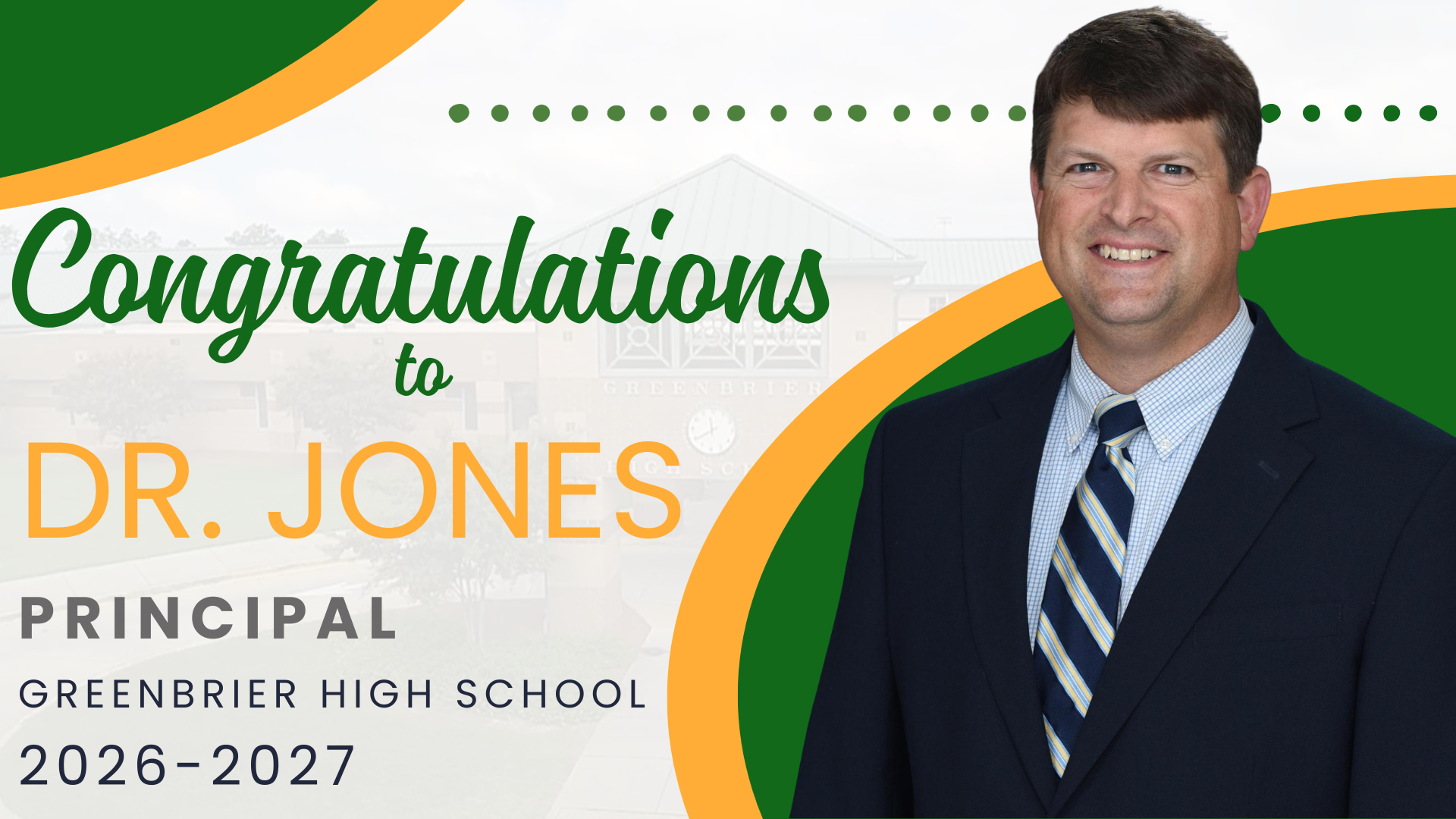 A smiling man in a suit stands next to text announcing his role as principal for 2026-2027.