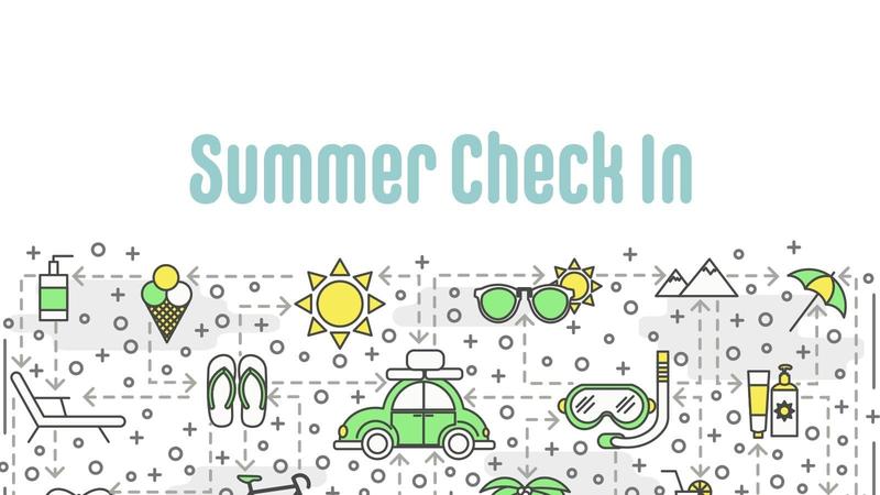 Summer Check-In Graphic