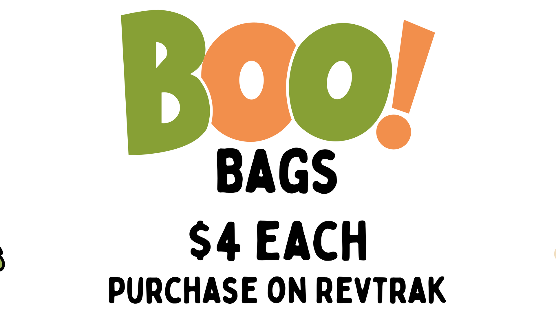 Promotional graphic for Boo! bags priced at $4 each with purchase info.