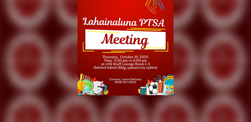 Lahainaluna High School PTSA Meeting Information for Thursday, October 16, 2025