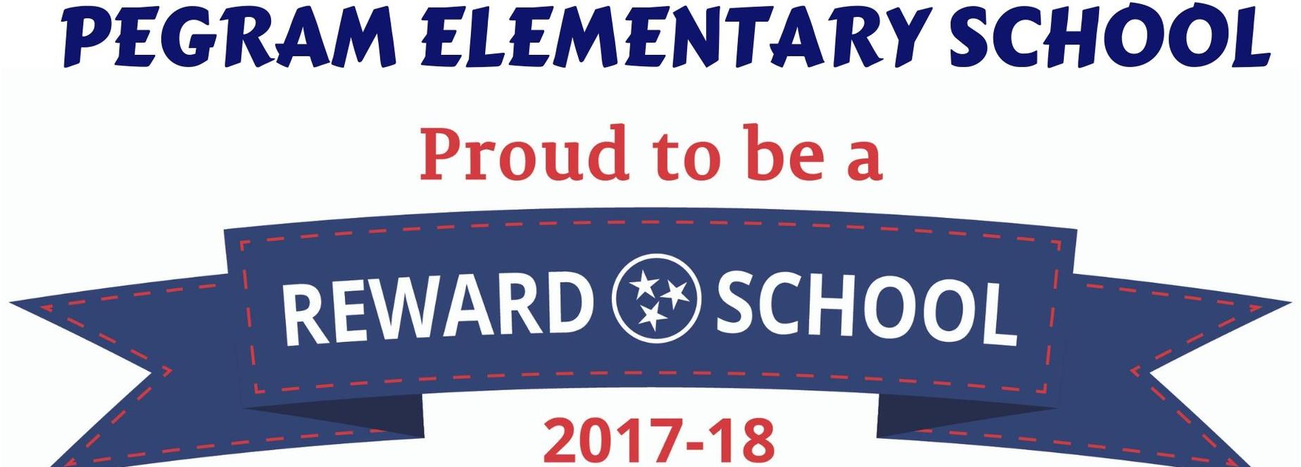 Pegram Elementary School was named a 2017-2018 Reward School.