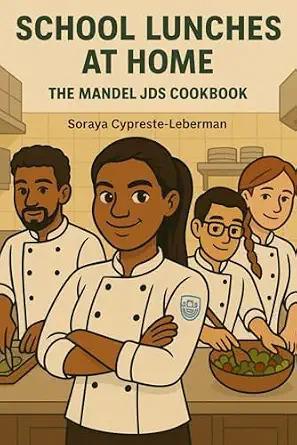 chef soraya school lunches at home