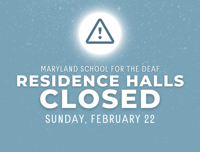 Graphic announcing MSD's Residence Halls is closed on Sunday, Feb. 22.