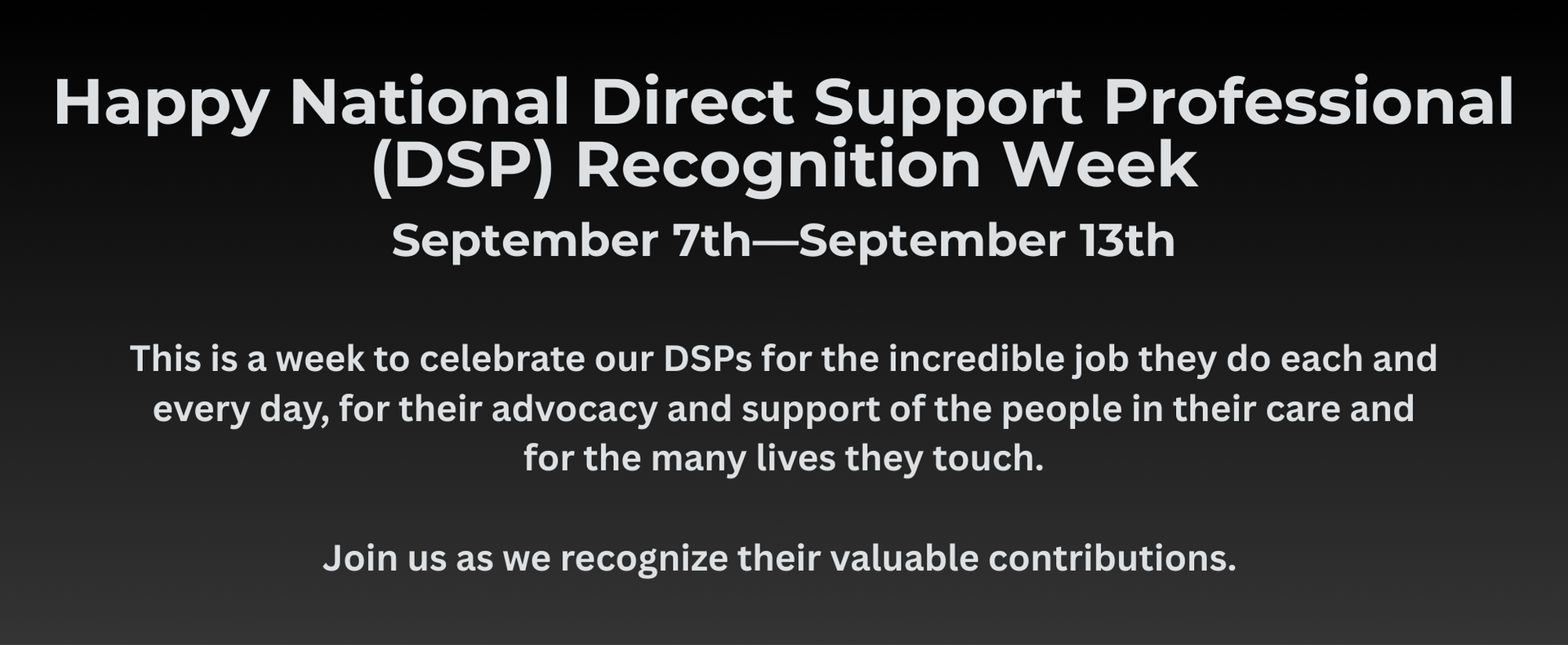 Black background; text recognizing DDI's Direct Support Professionals