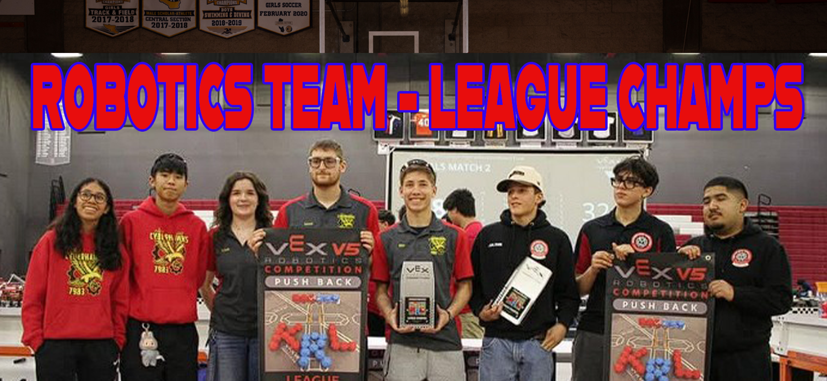 Robotics Team - League Champions.