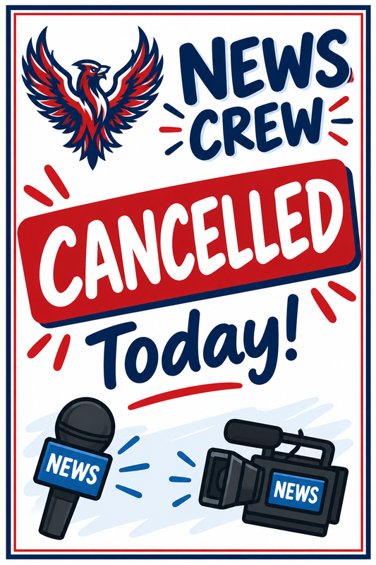 News Crew Cancelled