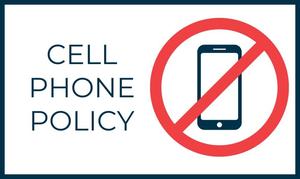 No cell phone policy