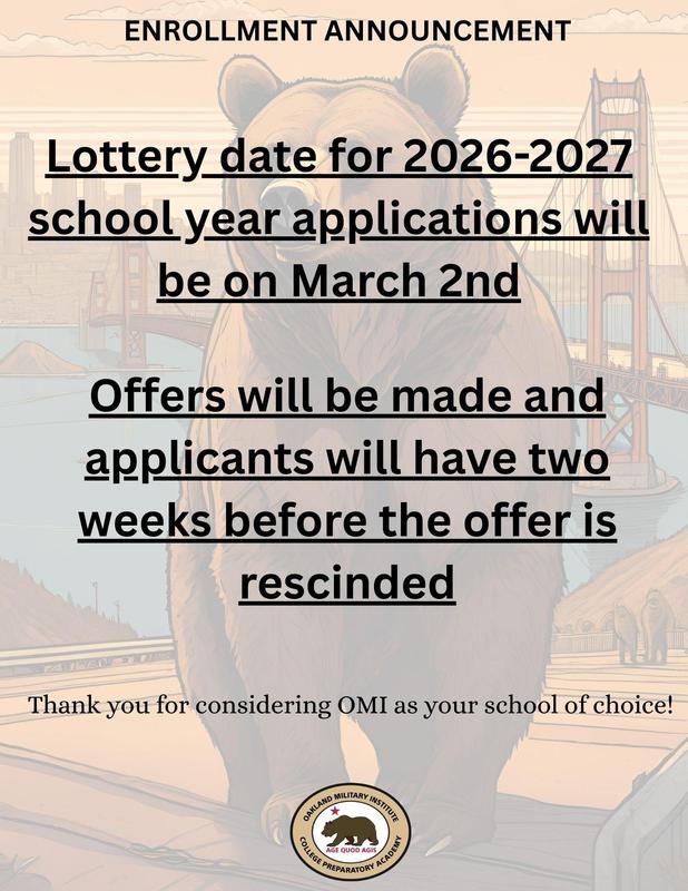 Enrollment Announcement: Thank you for considering OMI as your school of choice. We will conduct our lottery for the 2026-2027 school year on March 2nd. We look forward to welcoming you to the OMI family. Applicants will have two weeks before the offer is rescinded