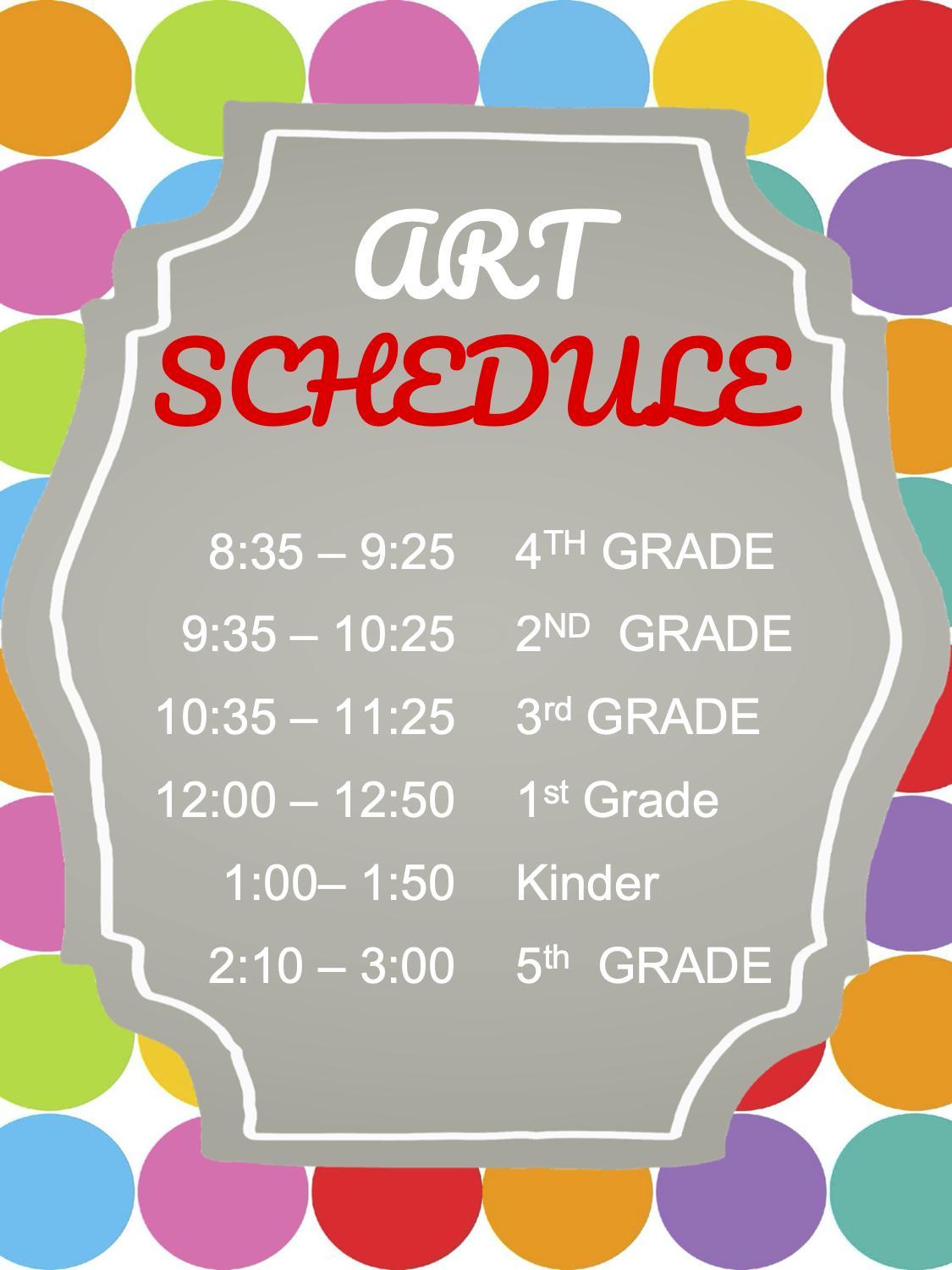 Art Schedule Mrs. Rachelle Ortiz Garden Ridge Elementary