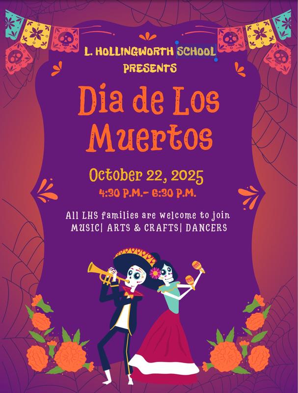 Dia de Los Muertos flyer for Oct. 22. From 4:30 -6:30 PM. Join us in music arts and crafts, and dancers performance.