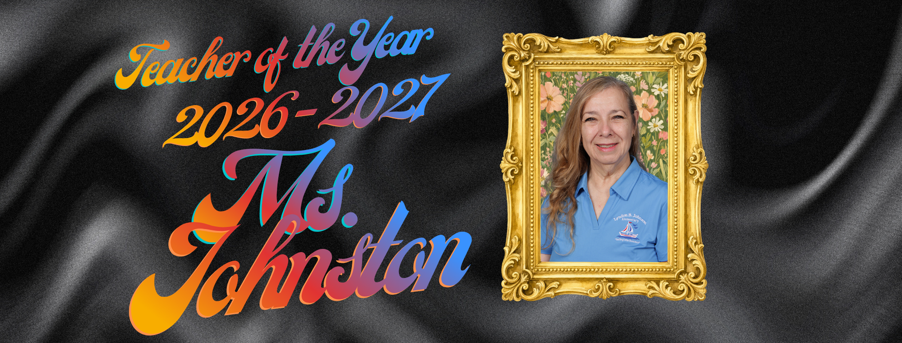 Teacher of the Year 2026 - 2027 Ms. Johnston photo