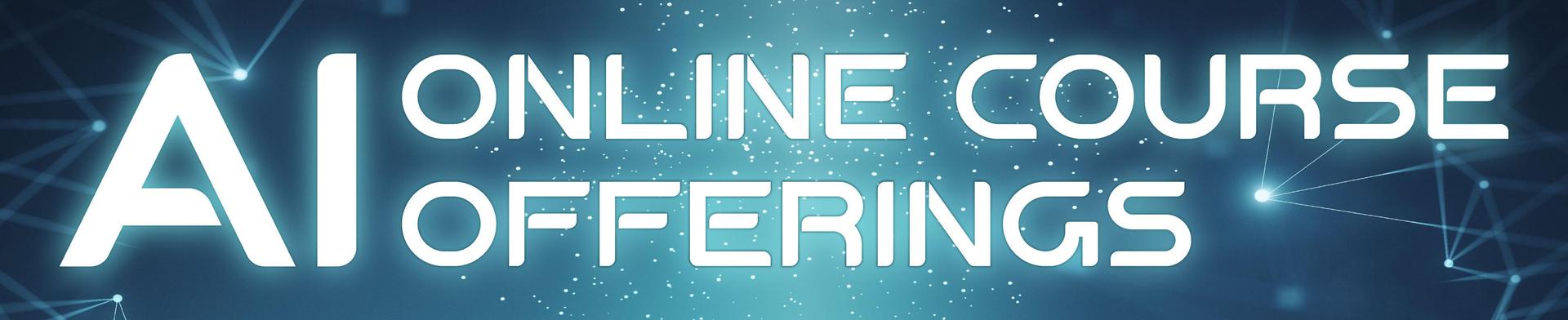 Graphic promoting AI Online Course Offerings